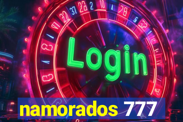 namorados 777